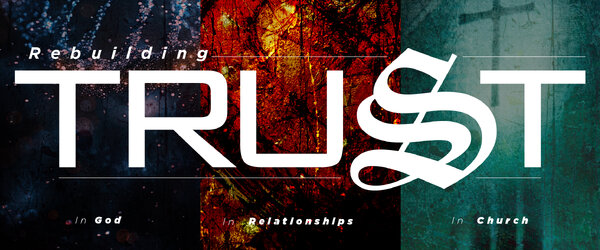 Rebuilding Trust